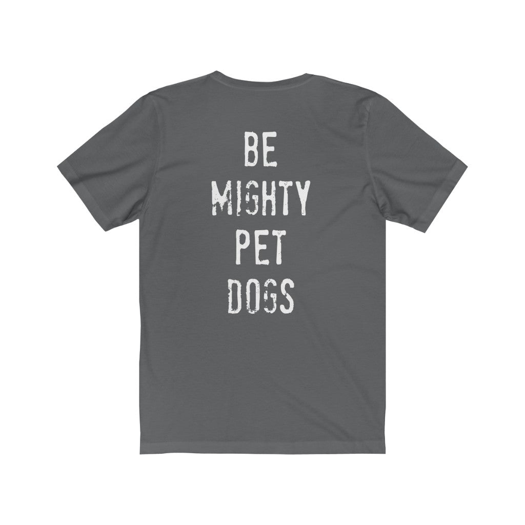 Dog Lover T-Shirt: Mighty Paw Dark Tee (Unisex)